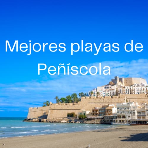 Mejores playas de Peñíscola