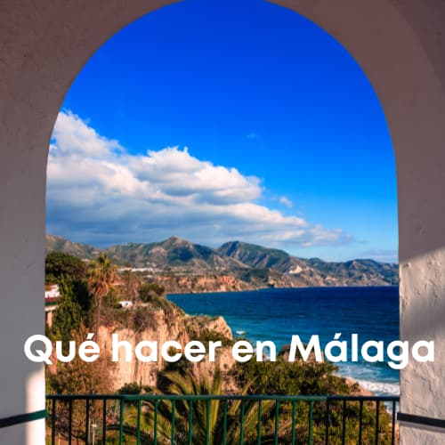 Qué hacer en Málaga